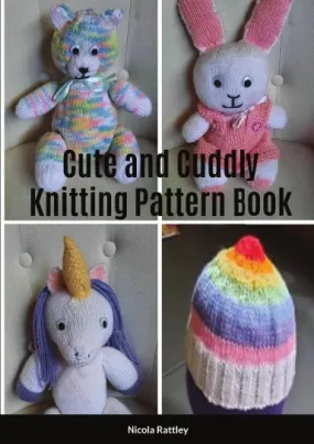 Cute and Cuddly Knitting Pattern Book