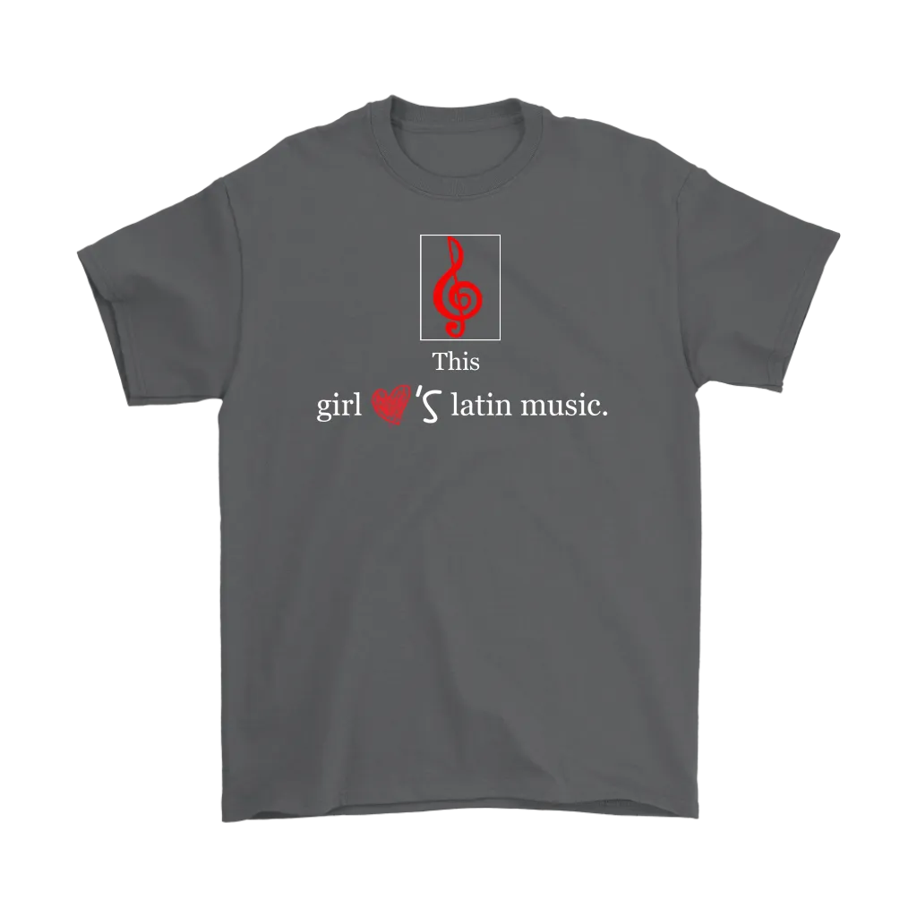 This Girl Loves Latin Music T-shirt Tee Gift